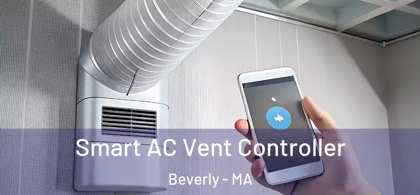  Smart AC Vent Controller Beverly - MA